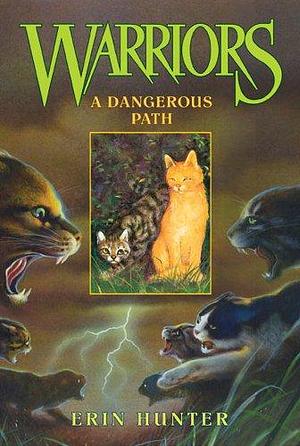 Dangerous Path by Erin Hunter, Erin Hunter