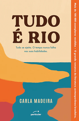 Tudo é Rio by Carla Madeira