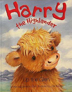 Harry the Highlander Up the Glen by Cameron Scott