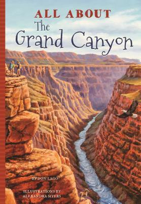 All about the Grand Canyon by Don Lago