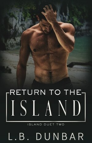 Return to the Island by L.B. Dunbar