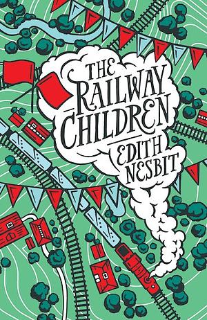 The Railway Children by E. Nesbit
