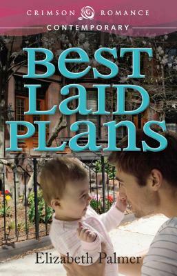 Best Laid Plans by Elizabeth Palmer