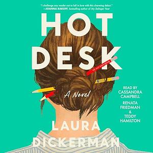 Hot Desk by Laura Dickerman