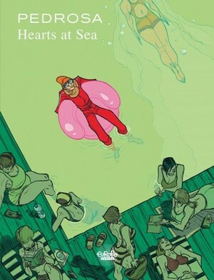 Hearts at Sea by Cyril Pedrosa