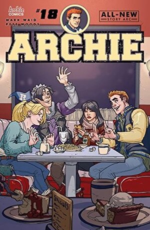 Archie (2015-) #18 by Andre Symanowicz, Mark Waid, Jack Morelli, Pete Woods