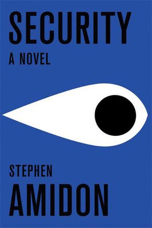 Security by Stephen Amidon