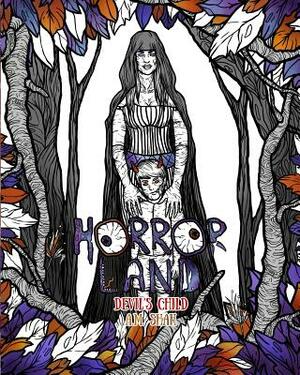 Adult Coloring Book Horror Land: Devil's Child (Book 7) by A. M. Shah