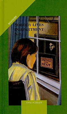 Nobody Lives in Apartment N-2 by Anne Schraff