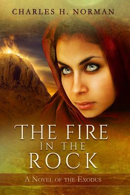 The Fire in the Rock by Charles Henderson Norman