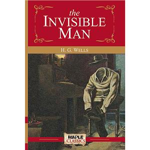 The Invisible Man by H.G. Wells