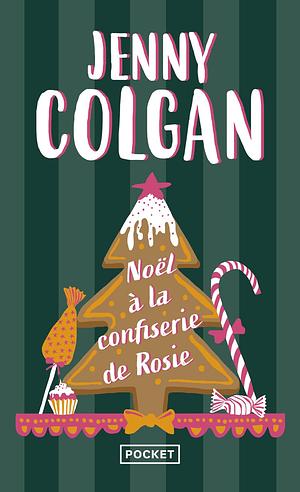 Noël à la confiserie de Rosie by Jenny Colgan