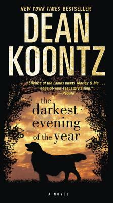 The Darkest Evening of the Year by Dean Koontz