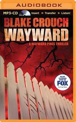 Wayward by Blake Crouch