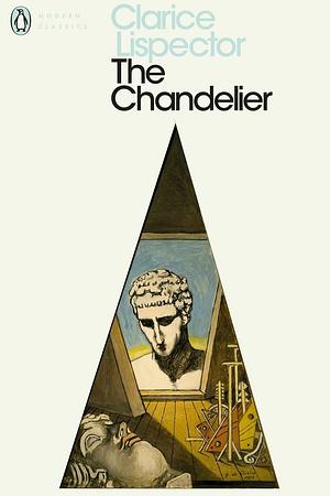 The Chandelier by Clarice Lispector