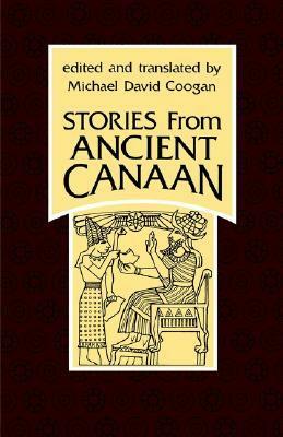 Stories from Ancient Canaan by Mark S. Smith, Michael D. Coogan