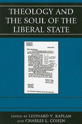 Theology and the Soul of the Liberal State by 