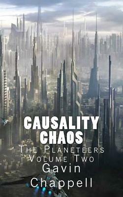 Causality Chaos by Gavin Chappell