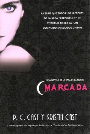 Marcada by Kristin Cast, P.C. Cast