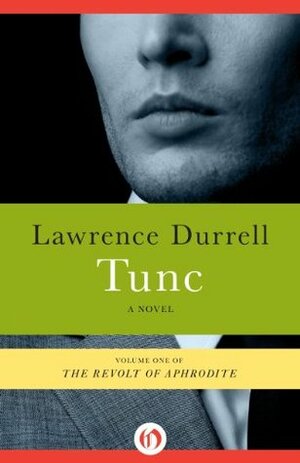 Tunc by Lawrence Durrell