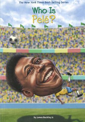 Who Is Pele? by James Buckley, Who HQ