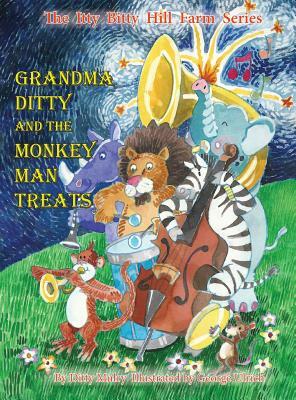Grandma Ditty and the Monkey Man Treats by Ditty Mulry