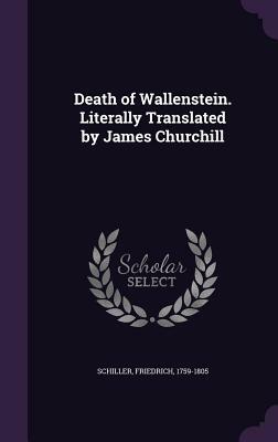 Wallenstein II: Wallensteins Tod by Friedrich Schiller