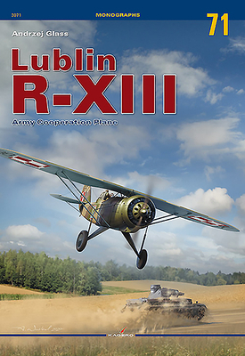 Lublin R-XIII: Army Cooperation Plane by Andrzej Glass