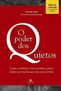 O Poder dos Quietos by Ana Carolina Bento Ribeiro, Susan Cain