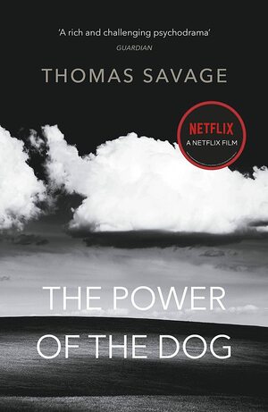 The Power of the Dog by Thomas Savage