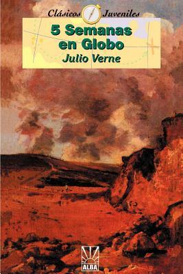 Cinco Seamanas en Globo by Jules Verne