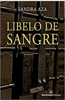 Libelo de sangre by Sandra Aza