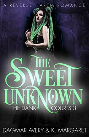 The Sweet Unknown by Stella Price, K. Margaret, Dagmar Avery