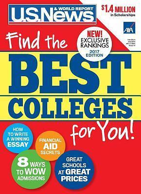 Best Colleges 2017: Find the Best Colleges for You! by U.S. News and World Report, U.S. News and World Report, Robert J. Morse, Anne McGrath