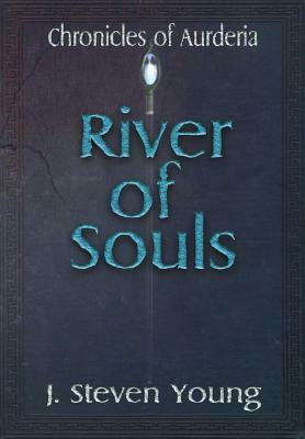 River of Souls by J. Steven Young