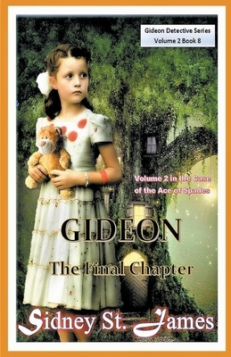 Gideon - The Final Chapter (Volume 2) by Sidney St James