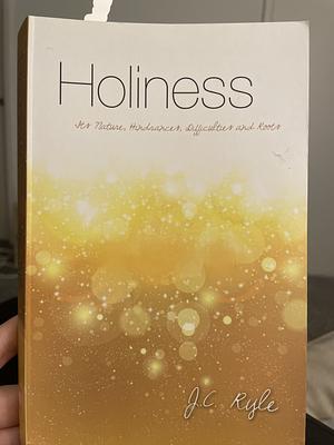 Holiness by J.C. Ryle