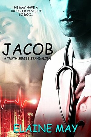 Jacob (The Truth Series Book 5) by Elaine May