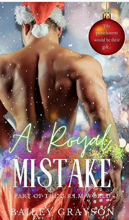 A Royal Mistake by Bailey Grayson