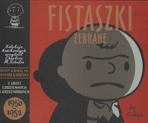 Fistaszki zebrane 1950-1952 by Charles M. Schulz