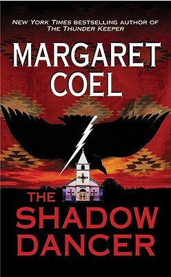 The Shadow Dancer by Margaret Coel