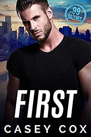 First by Casey Cox