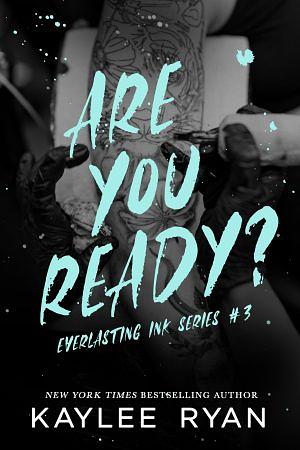 Are You Ready? by Kaylee Ryan