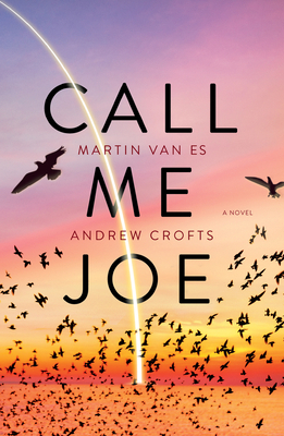 Call Me Joe by Andrew Crofts, Martin Van Es