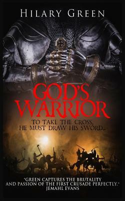 God's Warrior by Hilary Green