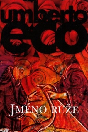 Jméno růže by Umberto Eco, Zdeněk Frýbort, Dorota Müllerová