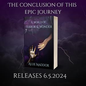 A world of terror and wonder by Allie Maddox