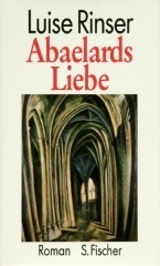 Abaelards Liebe by Luise Rinser