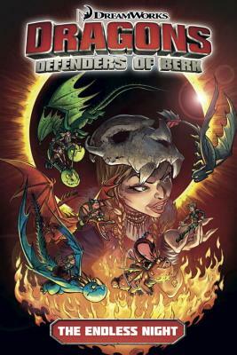 Dragons Defenders of Berk: The Endless Night by Simon Furman