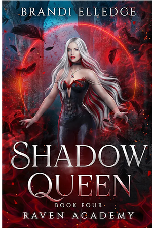 Shadow Queen by Brandi Elledge